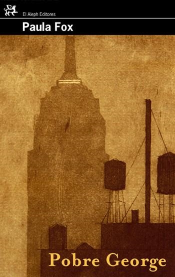POBRE GEORGE | 9788476698709 | FOX, PAULA | Llibreria L'Altell - Llibreria Online de Banyoles | Comprar llibres en català i castellà online - Llibreria de Girona
