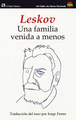FAMILIA VENIDA A MENOS, UNA | 9788476699577 | LESKOV | Llibreria L'Altell - Llibreria Online de Banyoles | Comprar llibres en català i castellà online - Llibreria de Girona