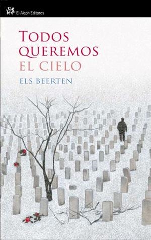 TODOS QUEREMOS EL CIELO | 9788476699607 | BEERTEN, ELS | Llibreria L'Altell - Llibreria Online de Banyoles | Comprar llibres en català i castellà online - Llibreria de Girona