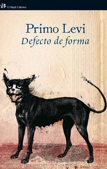 DEFECTO DE FORMA | 9788476699614 | LEVI, PRIMO | Llibreria L'Altell - Llibreria Online de Banyoles | Comprar llibres en català i castellà online - Llibreria de Girona