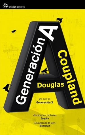 GENERACIÓN A | 9788476699799 | COUPLAND, DOUGLAS | Llibreria L'Altell - Llibreria Online de Banyoles | Comprar llibres en català i castellà online - Llibreria de Girona