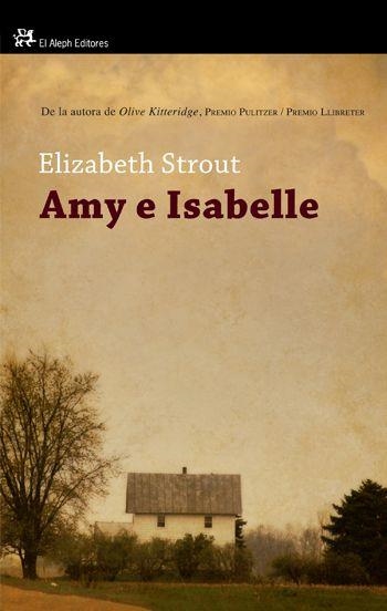 AMY E ISABELLE | 9788476699812 | STROUT, ELISABETH | Llibreria L'Altell - Llibreria Online de Banyoles | Comprar llibres en català i castellà online - Llibreria de Girona