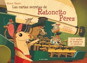CARTAS SECRETAS DEL RATONCITO PÉREZ, LAS | 9788492766505 | UBACH, M/ ROSEL, D / SARDÀ, J | Llibreria L'Altell - Llibreria Online de Banyoles | Comprar llibres en català i castellà online - Llibreria de Girona