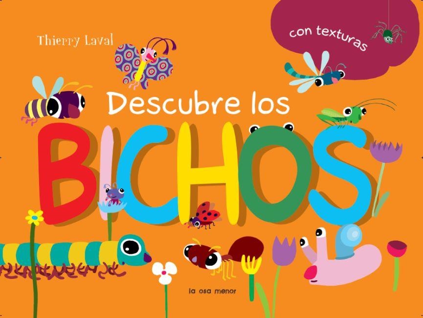 DESCUBRE LOS BICHOS | 9788492766482 | LAVAL, THIERRY | Llibreria L'Altell - Llibreria Online de Banyoles | Comprar llibres en català i castellà online - Llibreria de Girona