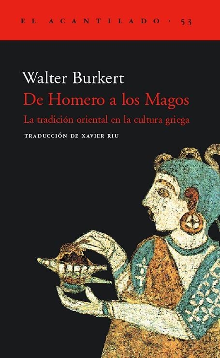 DE HOMERO A LOS MAGOS | 9788495359612 | BURKERT, WALTER | Llibreria L'Altell - Llibreria Online de Banyoles | Comprar llibres en català i castellà online - Llibreria de Girona