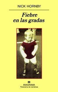FIEBRE EN LAS GRADAS | 9788433974778 | HORNBY, NICK | Llibreria L'Altell - Llibreria Online de Banyoles | Comprar llibres en català i castellà online - Llibreria de Girona