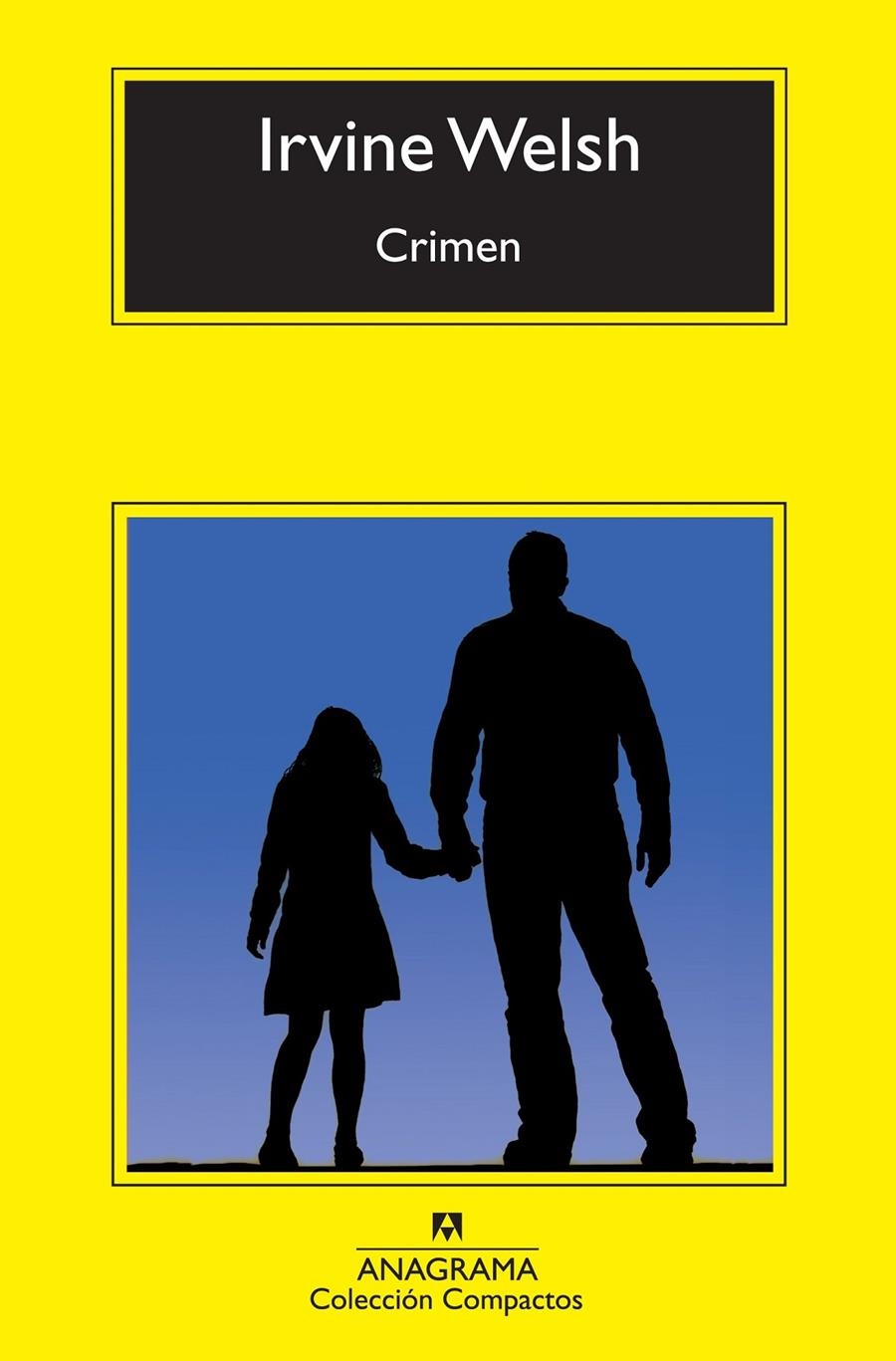 CRIMEN | 9788433976758 | WELSH, IRVINE | Llibreria L'Altell - Llibreria Online de Banyoles | Comprar llibres en català i castellà online - Llibreria de Girona