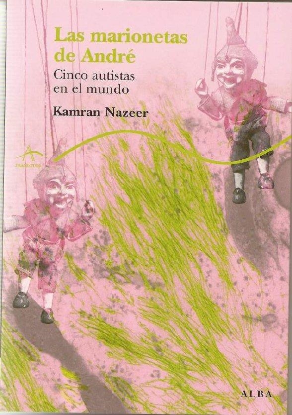 LAS MARIONETAS DE ANDRÉ | 9788484284024 | NAZEER, KAMRAN | Llibreria L'Altell - Llibreria Online de Banyoles | Comprar llibres en català i castellà online - Llibreria de Girona