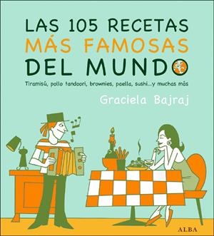 105 RECETAS MAS FAMOSAS DEL MUNDO, LAS | 9788484284253 | BAJRAJ, GRACIELA | Llibreria L'Altell - Llibreria Online de Banyoles | Comprar llibres en català i castellà online - Llibreria de Girona