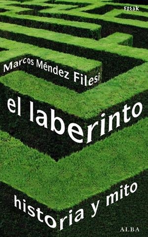 LABERINTO, EL.HISTORIA Y MITO | 9788484284420 | MÉNDEZ FILESI, MARCOS | Llibreria Online de Banyoles | Comprar llibres en català i castellà online
