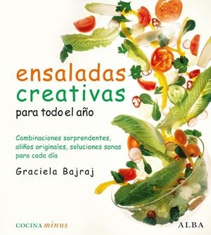 ENASALADAS CREATIVAS | 9788484285762 | BAJRAJ, GRACIELA | Llibreria L'Altell - Llibreria Online de Banyoles | Comprar llibres en català i castellà online - Llibreria de Girona