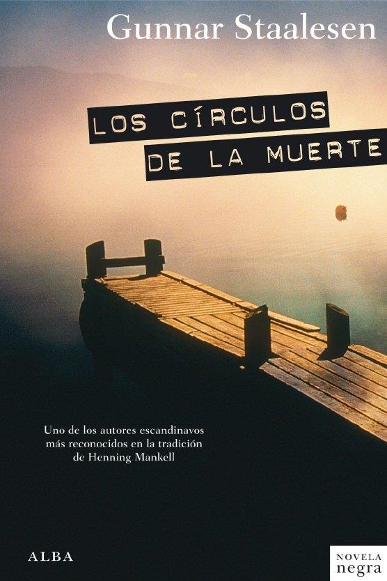 CIRCULOS DE LA MUERTE, LOS | 9788484286516 | STAALESEN, GUNNAR | Llibreria L'Altell - Llibreria Online de Banyoles | Comprar llibres en català i castellà online - Llibreria de Girona