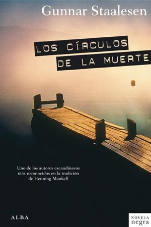 CIRCULOS DE LA MUERTE, LOS | 9788484286516 | STAALESEN, GUNNAR | Llibreria Online de Banyoles | Comprar llibres en català i castellà online