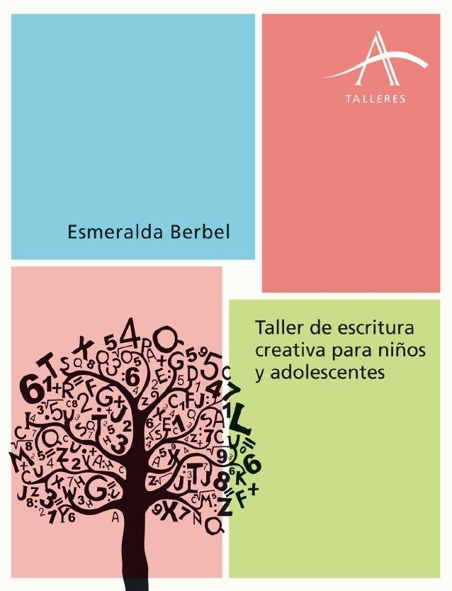TALLER DE ESCRITURA PARA NIÑOS Y ADOLESCENTES | 9788484287155 | BERBEL, ESMERALDA | Llibreria L'Altell - Llibreria Online de Banyoles | Comprar llibres en català i castellà online - Llibreria de Girona