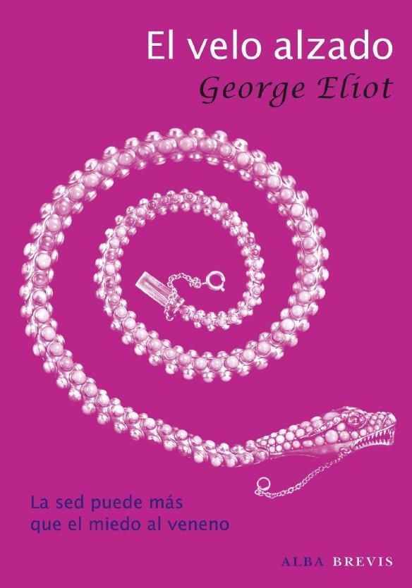 VELO ALZADO, EL | 9788484287124 | ELIOT, GEORGE | Llibreria L'Altell - Llibreria Online de Banyoles | Comprar llibres en català i castellà online - Llibreria de Girona