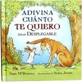 ADIVINA CUÁNTO TE QUIERO DESPLEGABLE | 9788492750436 | MCBRATNEY, SAM | Llibreria L'Altell - Llibreria Online de Banyoles | Comprar llibres en català i castellà online - Llibreria de Girona