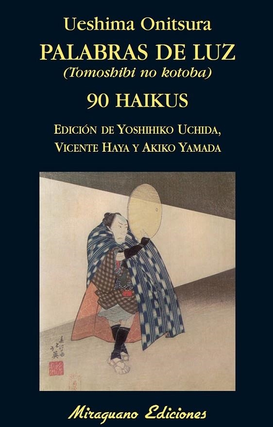 PALABRAS DE LUZ. 90 HAIKUS | 9788478133451 | ONITSURA,UESHIMA | Llibreria L'Altell - Llibreria Online de Banyoles | Comprar llibres en català i castellà online - Llibreria de Girona