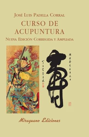 CURSO DE ACUPUNTURA | 9788478133789 | PADILLA CORRAL, JOSE LUIS | Llibreria Online de Banyoles | Comprar llibres en català i castellà online