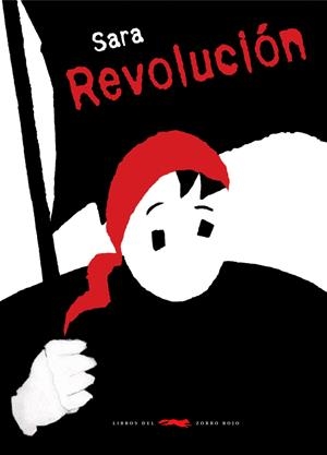 REVOLUCION (ALBUM IL.TD) | 9788496509856 | SARA | Llibreria L'Altell - Llibreria Online de Banyoles | Comprar llibres en català i castellà online - Llibreria de Girona