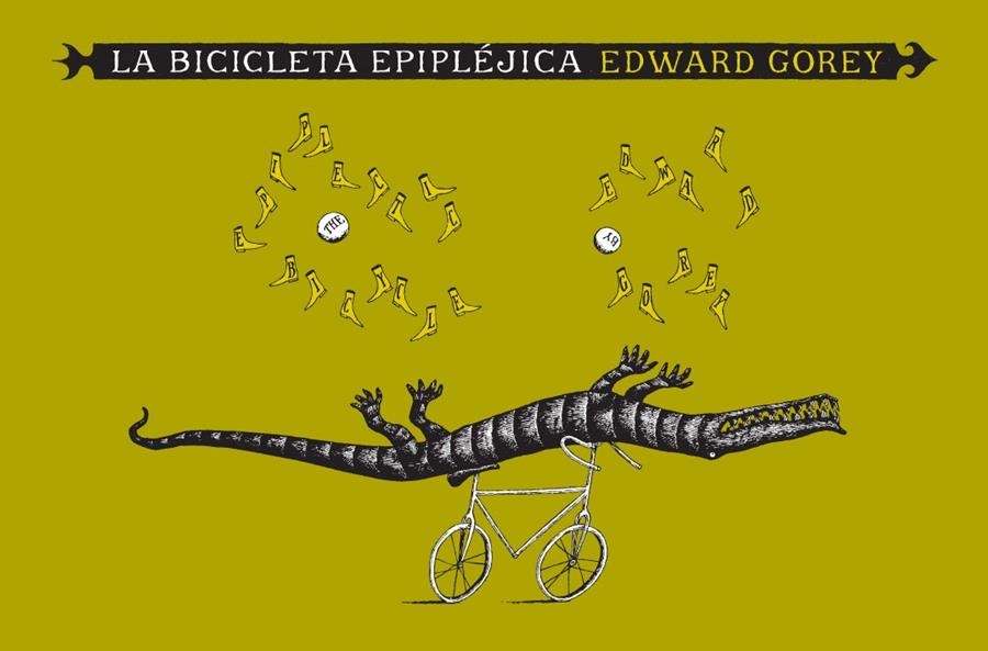 BICICLETA EPIPLÉJICA ,LA | 9788492412587 | GOREY EDWARD | Llibreria L'Altell - Llibreria Online de Banyoles | Comprar llibres en català i castellà online - Llibreria de Girona