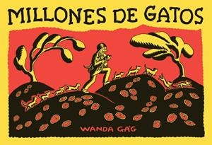 MILLONES DE GATOS | 9788492412891 | GA'G, WANDA | Llibreria L'Altell - Llibreria Online de Banyoles | Comprar llibres en català i castellà online - Llibreria de Girona