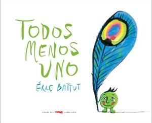 TODOS MENOS UNO | 9788492412846 | BATTUT,ERIC | Llibreria L'Altell - Llibreria Online de Banyoles | Comprar llibres en català i castellà online - Llibreria de Girona