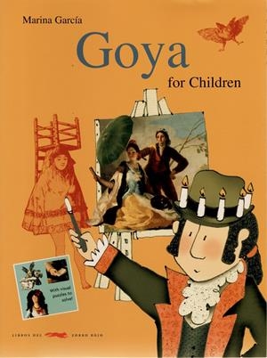 GOYA FOR CHILDREN (ANGLÈS) | 9788492412457 | GARCÍA, MARINA | Llibreria L'Altell - Llibreria Online de Banyoles | Comprar llibres en català i castellà online - Llibreria de Girona