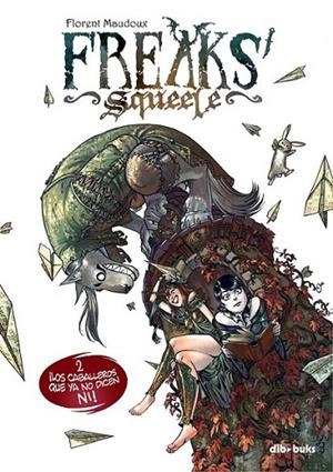 FREAKS' SQUEELE 2 | 9788492902798 | MAUDOUX, FLORENT | Llibreria L'Altell - Llibreria Online de Banyoles | Comprar llibres en català i castellà online - Llibreria de Girona