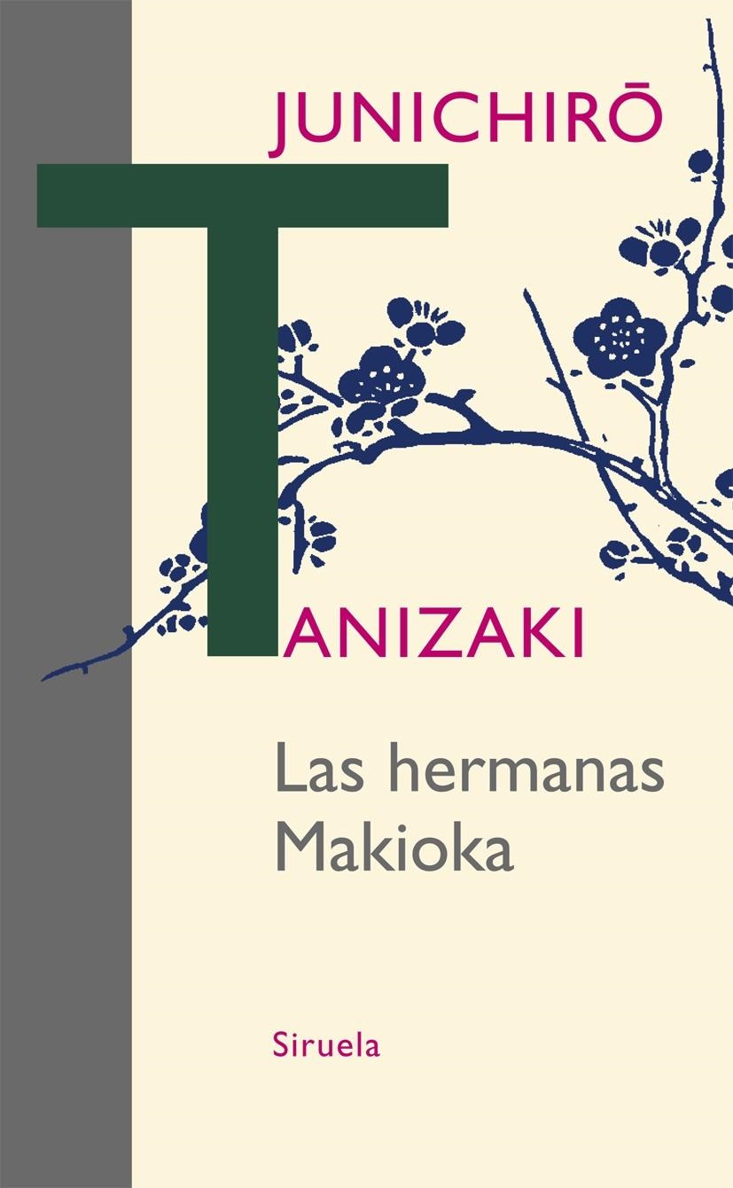 HERMANAS MAKIOKA, LAS | 9788498418040 | TANIZAKI, JUNICHIRÔ | Llibreria L'Altell - Llibreria Online de Banyoles | Comprar llibres en català i castellà online - Llibreria de Girona