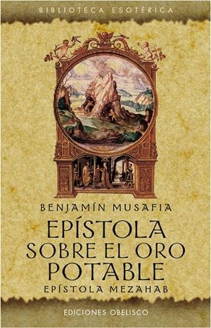 EPISTOLA SOBRE EL ORO POTABLE | 9788497778794 | MUSAFIA, BENJAMIN | Llibreria L'Altell - Llibreria Online de Banyoles | Comprar llibres en català i castellà online - Llibreria de Girona