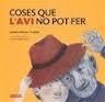 COSES QUE L'AVI NO POT FER | 9788493796778 | SIERRA I FABRA JORDI | Llibreria L'Altell - Llibreria Online de Banyoles | Comprar llibres en català i castellà online - Llibreria de Girona