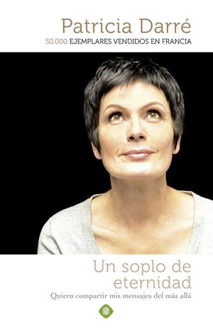 UN SOPLO DE ETERNIDAD | 9788499705781 | DARRÉ, PATRICIA | Llibreria L'Altell - Llibreria Online de Banyoles | Comprar llibres en català i castellà online - Llibreria de Girona