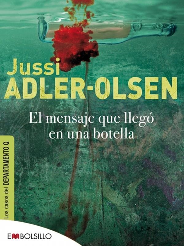 MENSAJE QUE LLEGO EN UNA BOTELLA, EL | 9788415140870 | ADLER-OLSEN, J | Llibreria Online de Banyoles | Comprar llibres en català i castellà online