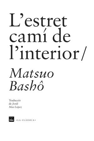 ESTRET CAMÍ DE L'INTERIOR, L' | 9788492440955 | BASHÔ, MATSUO  | Llibreria L'Altell - Llibreria Online de Banyoles | Comprar llibres en català i castellà online - Llibreria de Girona