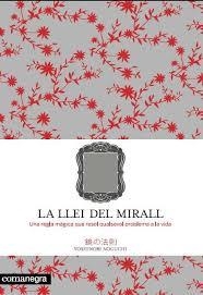 LLEI DEL MIRALL, LA | 9788493600679 | YOSHIMORI NOGGUCHI | Llibreria L'Altell - Llibreria Online de Banyoles | Comprar llibres en català i castellà online - Llibreria de Girona