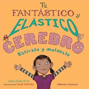 TU FANTÁSTICO Y ELÁSTICO CEREBRO | 9788426139566 | DEAK, JOANN | Llibreria Online de Banyoles | Comprar llibres en català i castellà online