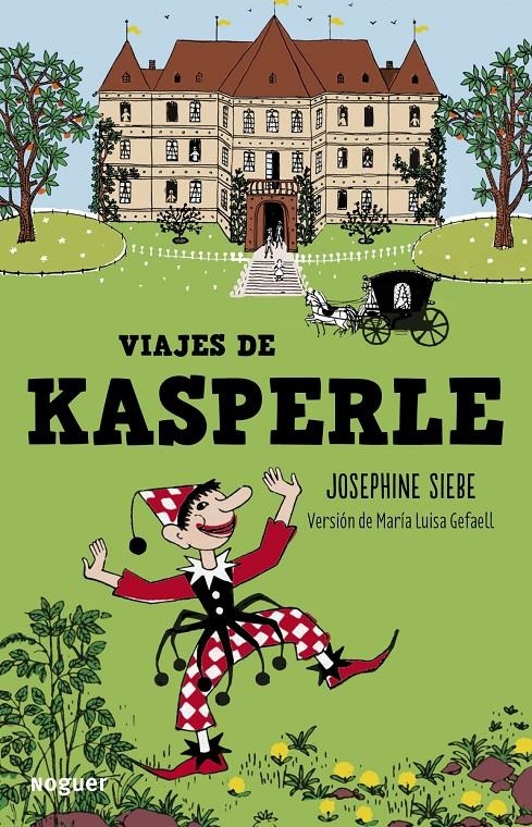 VIAJES DE KÁSPERLE | 9788427900806 | SIEBE, JOSEPHINE  | Llibreria Online de Banyoles | Comprar llibres en català i castellà online