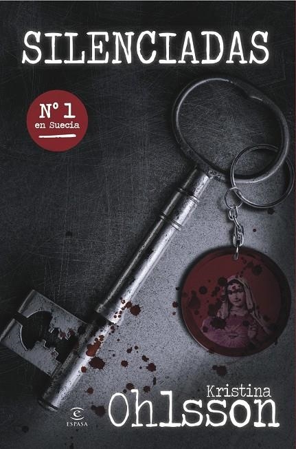 SILENCIADAS | 9788467018684 | OHLSSON, KRISTINA  | Llibreria L'Altell - Llibreria Online de Banyoles | Comprar llibres en català i castellà online - Llibreria de Girona