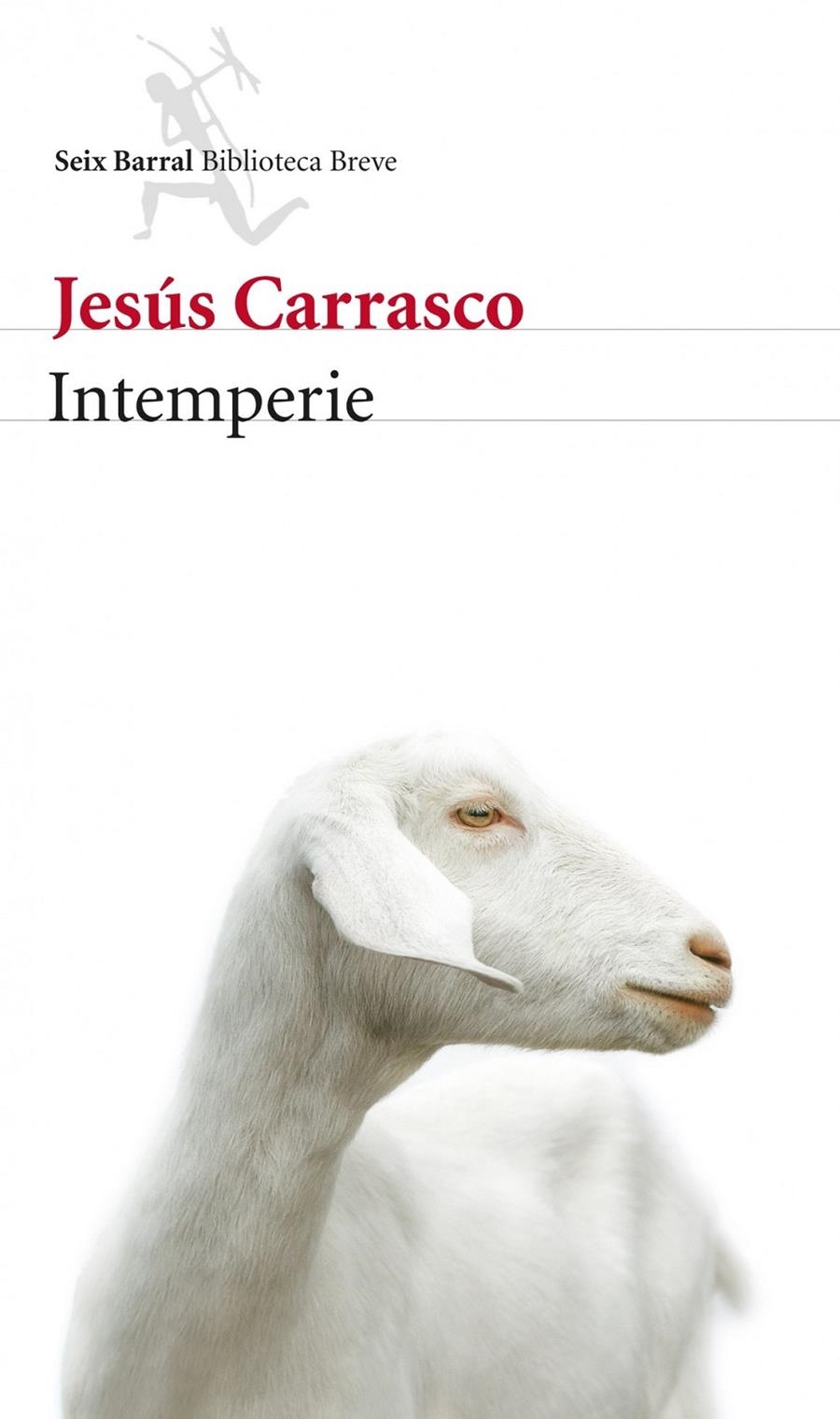 INTEMPERIE | 9788432214721 | CARRASCO, JESÚS  | Llibreria L'Altell - Llibreria Online de Banyoles | Comprar llibres en català i castellà online - Llibreria de Girona