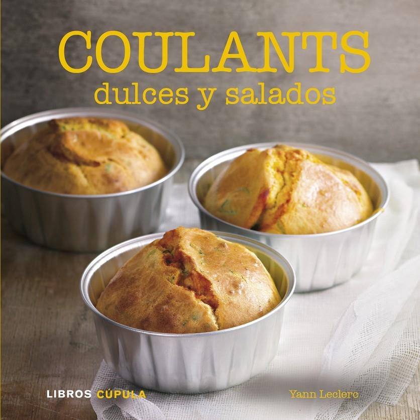 COULANTS DULCES Y SALADOS | 9788448007065 | LECLERC, YANN  | Llibreria Online de Banyoles | Comprar llibres en català i castellà online