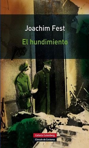 HUNDIMIENTO EL | 9788415472148 | FEST, JOACHIM | Llibreria Online de Banyoles | Comprar llibres en català i castellà online