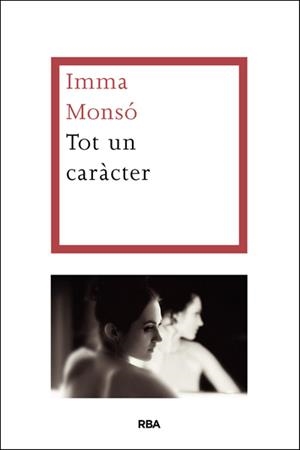TOT UN CARÀCTER | 9788482646053 | MONSO FORNELL, IMMA | Llibreria Online de Banyoles | Comprar llibres en català i castellà online