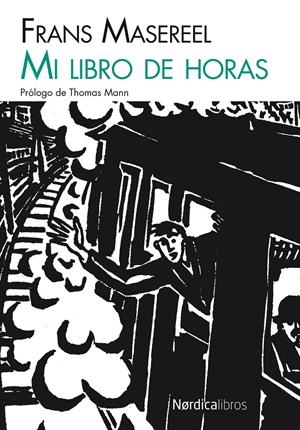 MI LIBRO DE HORAS | 9788415717256 | MASEREEL, FRANS | Llibreria Online de Banyoles | Comprar llibres en català i castellà online