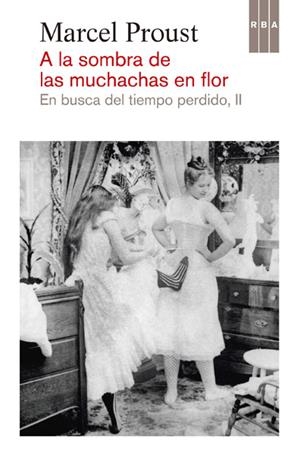 A LA SOMBRA DE LAS MUCHACHAS EN FLOR | 9788490065082 | PROUST , MARCEL | Llibreria Online de Banyoles | Comprar llibres en català i castellà online