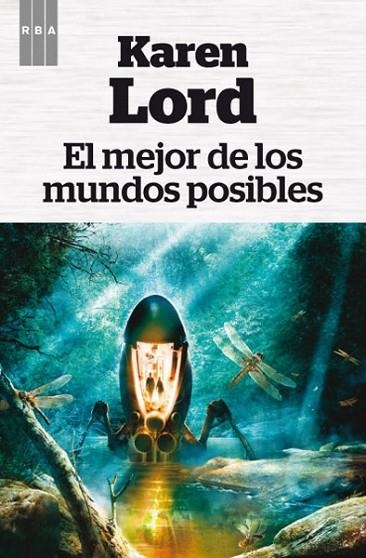 MEJOR DE LOS MUNDOS POSIBLES, EL | 9788490065129 | LORD , KAREN | Llibreria L'Altell - Llibreria Online de Banyoles | Comprar llibres en català i castellà online - Llibreria de Girona