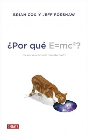 ¿POR QUÉ E=MC2? | 9788499922348 | COX,BRIAN/FORSHAW,JEFF | Llibreria Online de Banyoles | Comprar llibres en català i castellà online