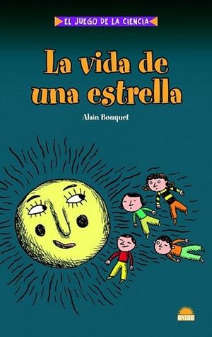 LA VIDA DE UNA ESTRELLA | 9788497543095 | BOUQUET,ALAIN | Llibreria Online de Banyoles | Comprar llibres en català i castellà online
