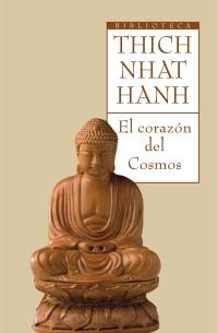 CORAZON DEL COSMOS, EL | 9788497543262 | NHAT HANH, THICH | Llibreria L'Altell - Llibreria Online de Banyoles | Comprar llibres en català i castellà online - Llibreria de Girona