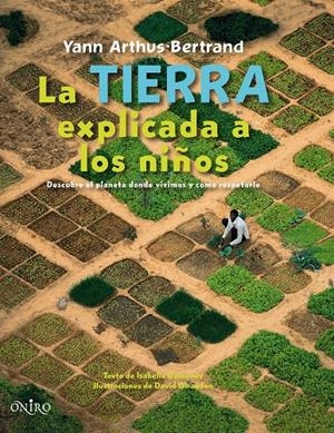 TIERRA EXPLICADA A LOS NIÑOS, LA | 9788497543538 | ARTHUS-BERTRAND, YANN | Llibreria Online de Banyoles | Comprar llibres en català i castellà online