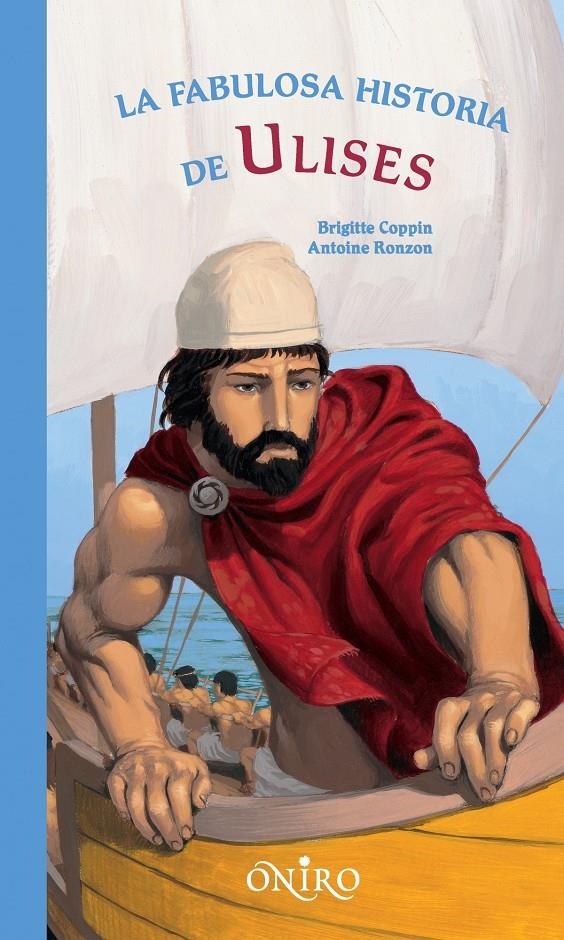 FABULOSA HISTORIA DE ULISES,LA | 9788497544221 | COPPIN,BRIGITTE;RONZON,ANTOINE | Llibreria L'Altell - Llibreria Online de Banyoles | Comprar llibres en català i castellà online - Llibreria de Girona